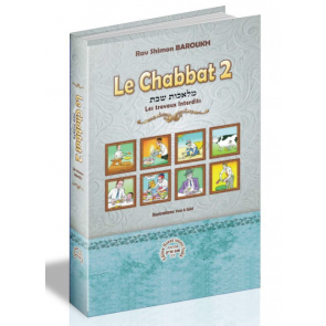 Le Chabbat 2 - Rav Shimon Baroukh