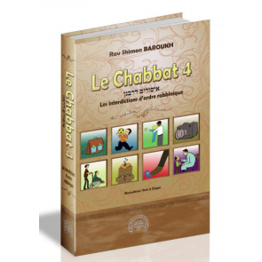 Le Chabbat 4 - Rav Shimon Baroukh