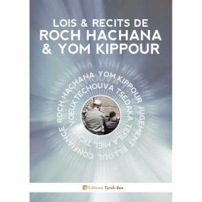 LOIS & RÉCITS DE ROCH HACHANA & YOM KIPPOUR