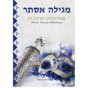 Meguilat Esther - Le Livre D'Esther Hébreu Français Et Phonétique