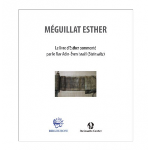 Meguilat Esther - Le Livre D’Esther Commenté Par Le Rav Adin-Éven Israël (Steinsaltz)