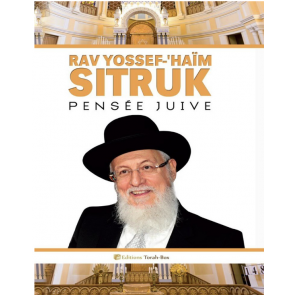 RAV YOSSEF-'HAÏM SITRUK  Pensée Juive