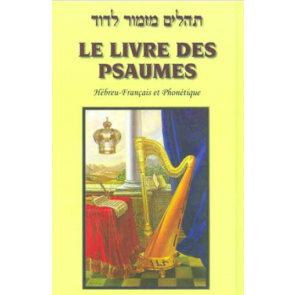 Le Livre Des Psaumes. Mizmor LeDavid Français Hébreu Phonétique